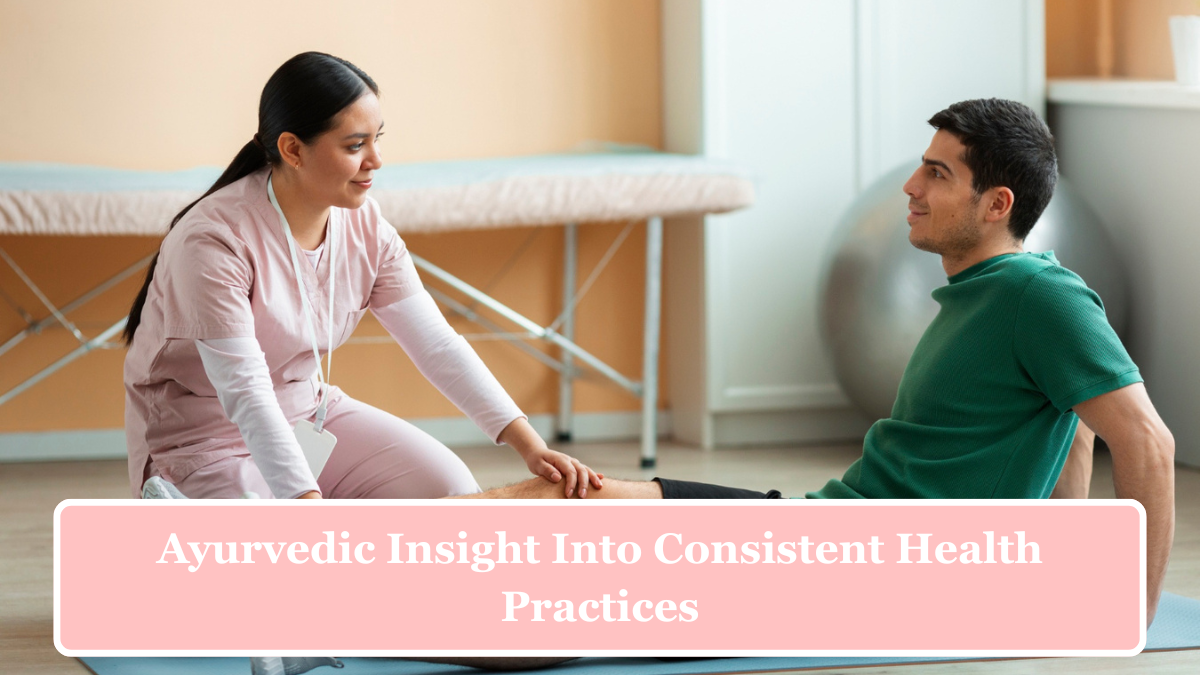 आयुर्वेद का दृष्टिकोण: रोज़मर्रा के शारीरिक अनुकूलन की समझ