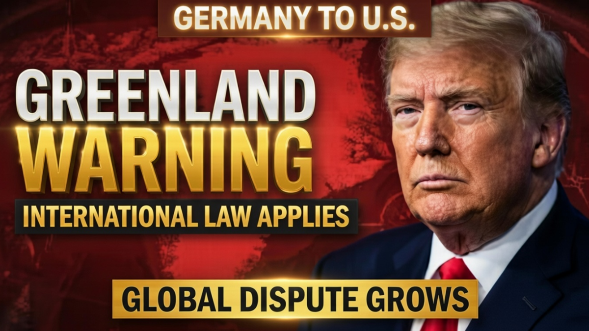 अमेरिका को जर्मनी की चेतावनी, ग्रीनलैंड विवाद में कानून का पालन जरूरी
