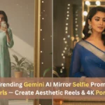लड़कियों के लिए 10 आकर्षक जेमिनी एआई मिरर सेल्फी प्रॉम्प्ट्स